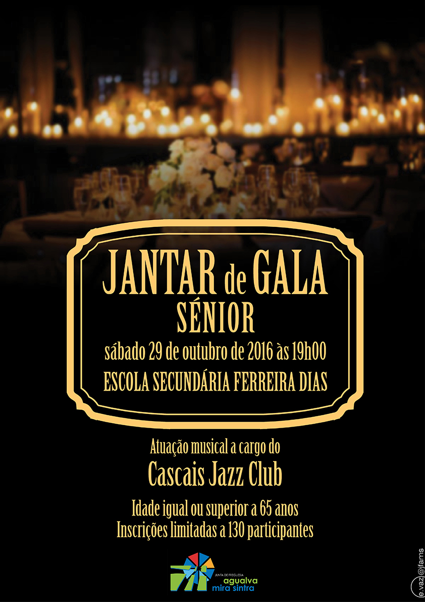 Jantar de Gala Sénior Jantar de Gala Sénior