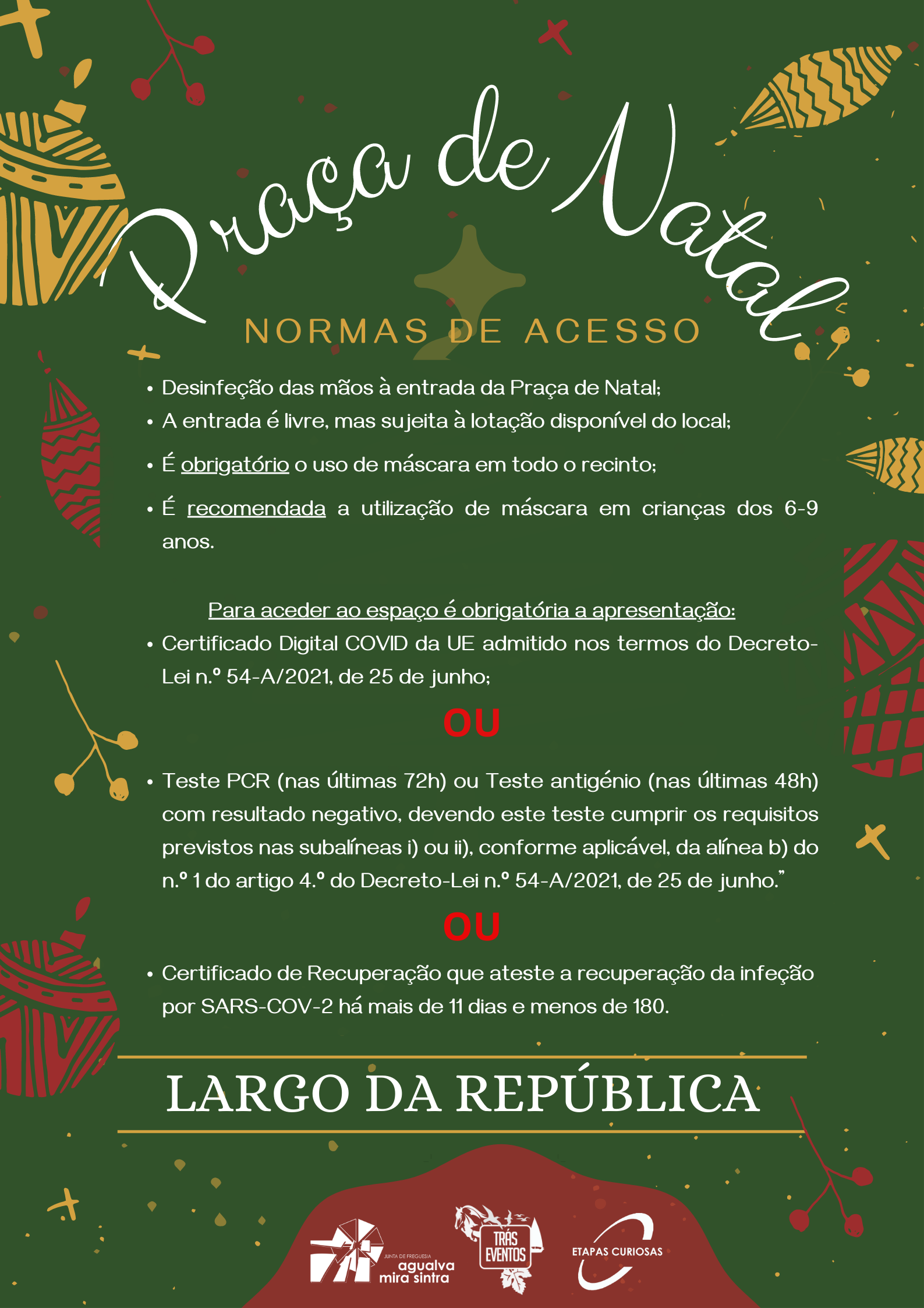 Praça de Natal - Normas de Acesso